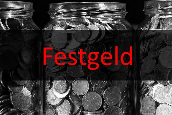 Festgeld, kurz- bis mittelfristige Geldanlage